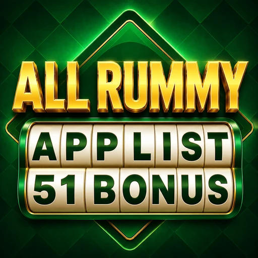 All Rummy App List 51 Bonus